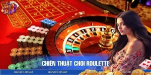 Chiến Thuật Chơi Roulette: Bật Mí Những Cách Đánh Thông Minh