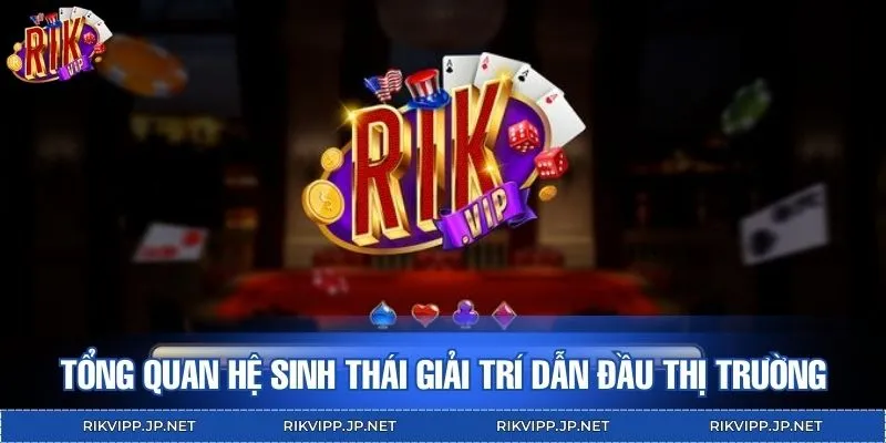 Giới thiệu về RIKVIP