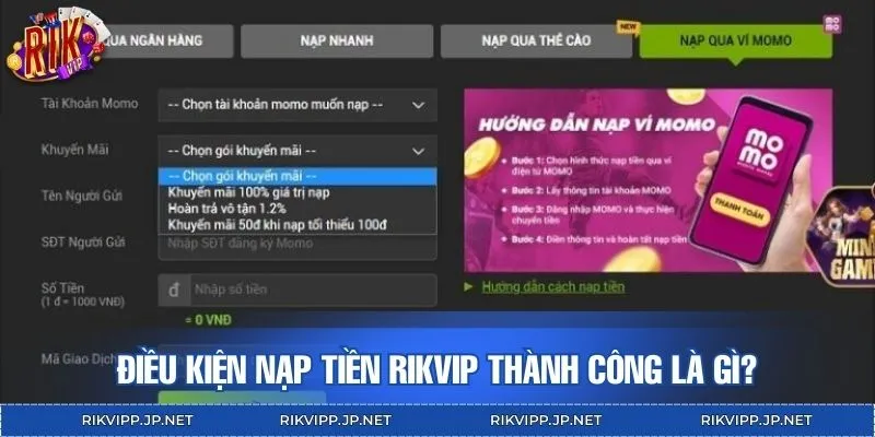 Cập nhật các điều kiện để nạp tiền RIKVIP thành công